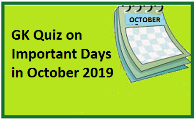 GK Quiz on important days in October